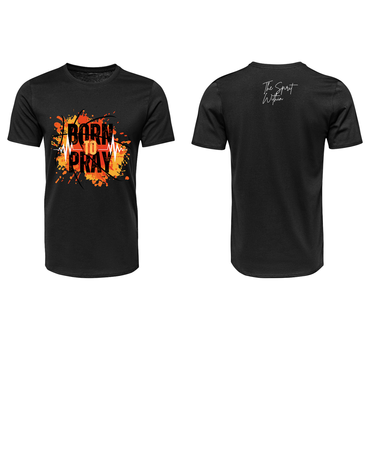 TSW- Born to Pray T-Shirt
